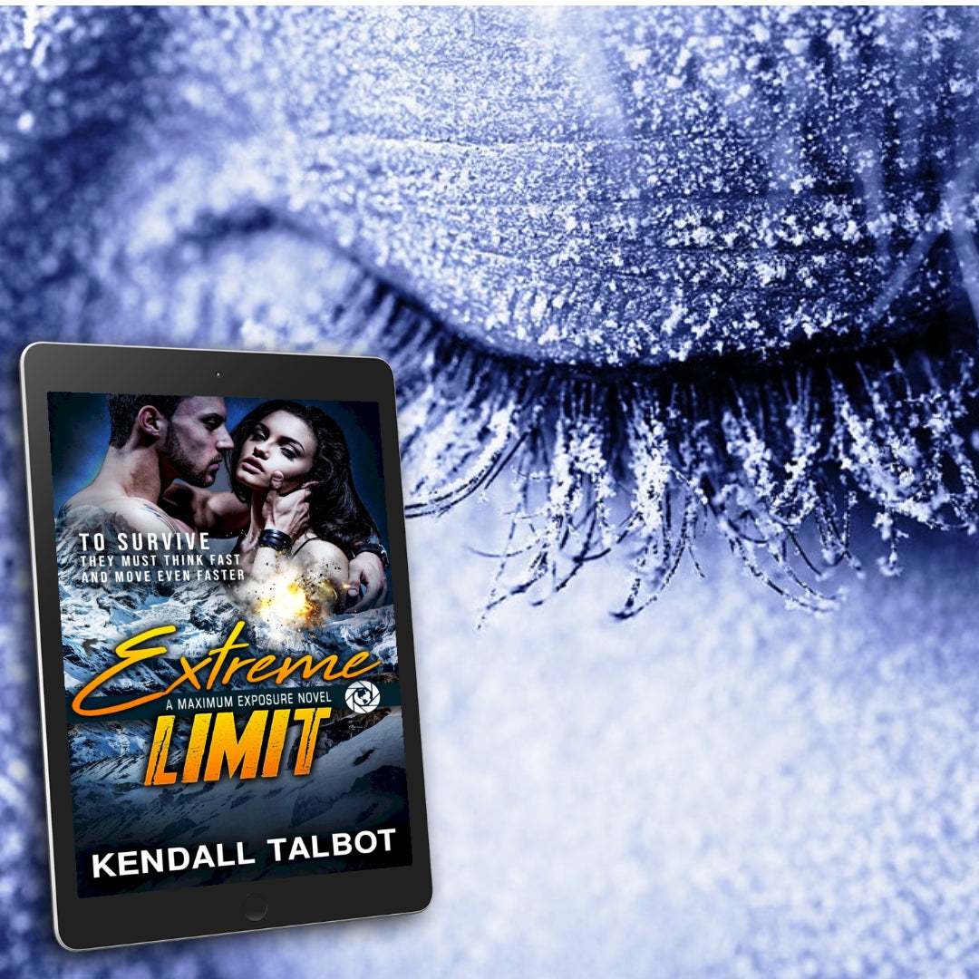 Extreme Limit Action packed romantic suspense by Kendall Talbot