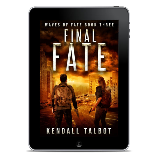 Final Fate EBOOK Apocalyptic thriller books by Kendall Talbot