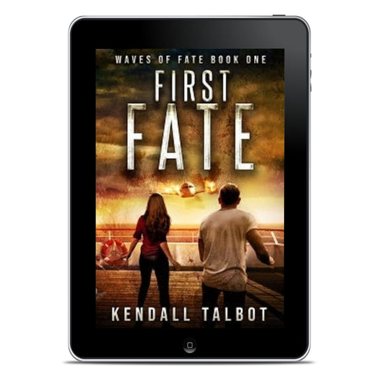 First Fate EBOOK Apocalyptic thriller books by Kendall Talbot