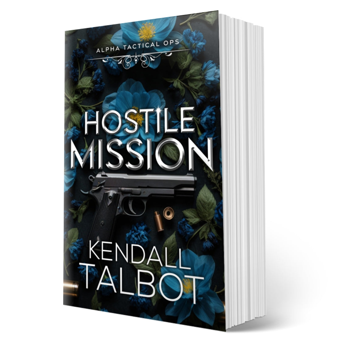 Hostile Mission by Kendall Talbot Military Romance