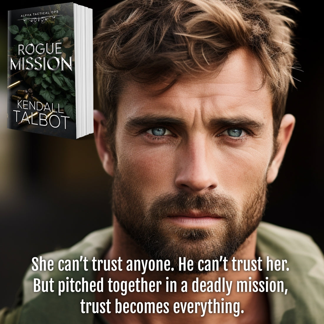 Rogue Mission military romance paperback book by Kendall Talbot