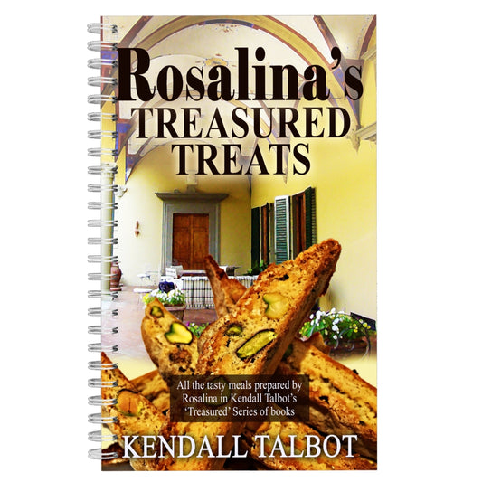 Rosalina's Treasured Treats cookbook by Kendall Talbot