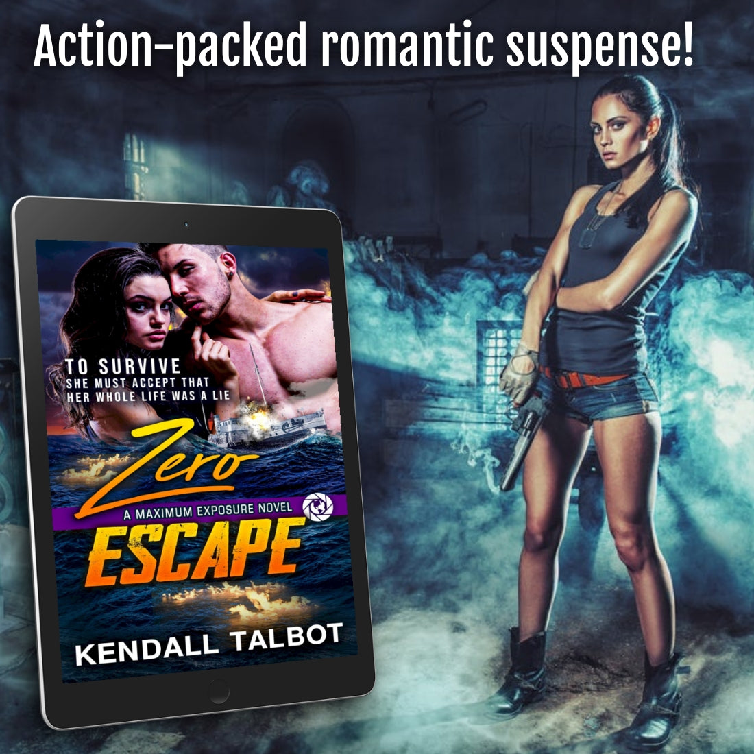 Zero Escape a thrilling romantic adventure by Kendall Talbot